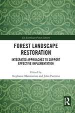 Forest Landscape Restoration: Integrated Approaches to Support Effective Implementation