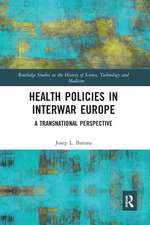 Health Policies in Interwar Europe: A Transnational Perspective