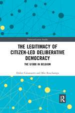 The Legitimacy of Citizen-Led Deliberative Democracy