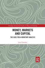 Money, Markets and Capital