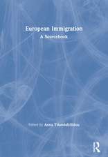 European Immigration: A Sourcebook