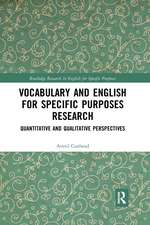 Vocabulary and English for Specific Purposes Research: Quantitative and Qualitative Perspectives