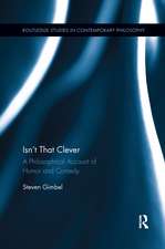 Isn’t that Clever: A Philosophical Account of Humor and Comedy