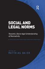 Social and Legal Norms: Towards a Socio-legal Understanding of Normativity