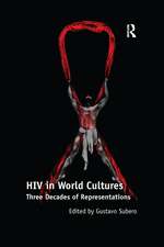 HIV in World Cultures: Three Decades of Representations