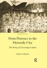 From Florence to the Heavenly City: The Poetry of Citizenship in Dante