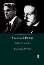 Yeats and Pessoa: Parallel Poetic Styles