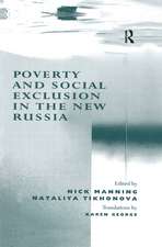 Poverty and Social Exclusion in the New Russia