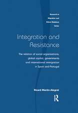 Integration and Resistance: The Relation of Social Organisations, Global Capital, Governments and International Immigration in Spain and Portugal