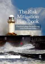 The Risk Mitigation Handbook: Practical steps for reducing your business risks