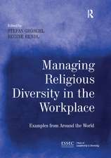 Managing Religious Diversity in the Workplace: Examples from Around the World