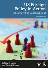 US Foreign Policy in Action: An Innovative Teaching Text