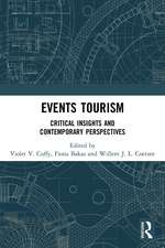 Events Tourism: Critical Insights and Contemporary Perspectives