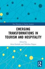 Emerging Transformations in Tourism and Hospitality