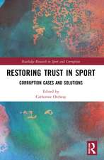 Restoring Trust in Sport: Corruption Cases and Solutions