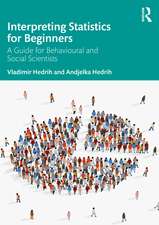 Interpreting Statistics for Beginners: A Guide for Behavioural and Social Scientists