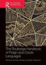 The Routledge Handbook of Pidgin and Creole Languages