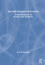 Specially Designed Instruction: Increasing Success for Students with Disabilities