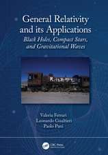 General Relativity and its Applications: Black Holes, Compact Stars and Gravitational Waves