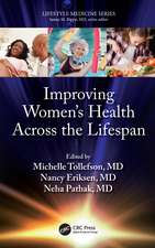 Improving Women’s Health Across the Lifespan