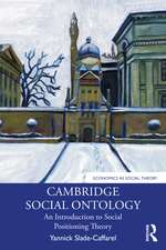 Cambridge Social Ontology: An Introduction to Social Positioning Theory