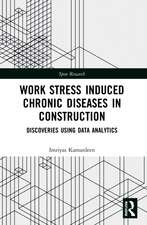 Work Stress Induced Chronic Diseases in Construction