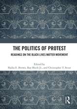 The Politics of Protest: Readings on the Black Lives Matter Movement