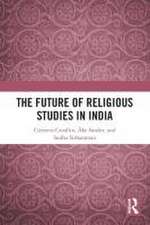 The Future of Religious Studies in India