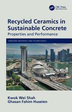 Recycled Ceramics in Sustainable Concrete: Properties and Performance