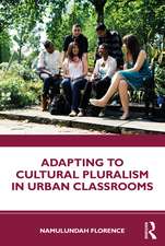 Adapting to Cultural Pluralism in Urban Classrooms