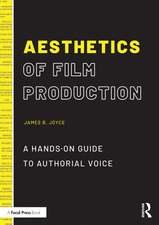 Aesthetics of Film Production