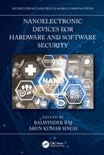 Nanoelectronic Devices for Hardware and Software Security