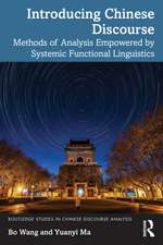 Introducing Chinese Discourse: Methods of Analysis Empowered by Systemic Functional Linguistics