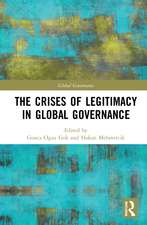 The Crises of Legitimacy in Global Governance