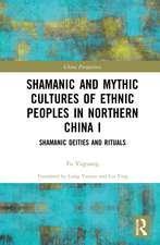 Shamanic and Mythic Cultures of Ethnic Peoples in Northern China I: Shamanic Deities and Rituals