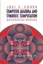 Computer Algebra and Symbolic Computation: Mathematical Methods