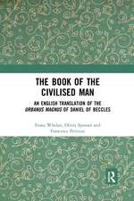 The Book of the Civilised Man: An English Translation of the Urbanus magnus of Daniel of Beccles