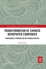 Transformation of Chinese Newspaper Companies: Management, Production and Administration