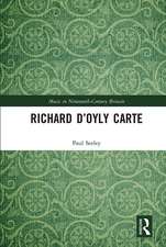 Richard D’Oyly Carte