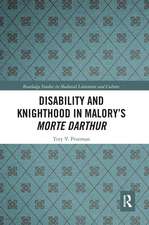 Disability and Knighthood in Malory’s Morte Darthur