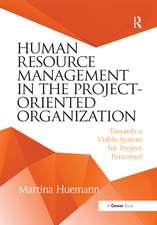 Human Resource Management in the Project-Oriented Organization: Towards a Viable System for Project Personnel