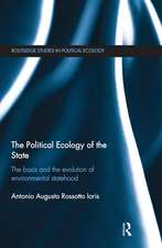 The Political Ecology of the State: The basis and the evolution of environmental statehood