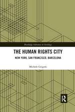 The Human Rights City: New York, San Francisco, Barcelona