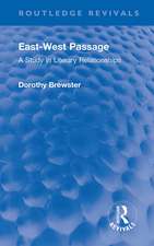 East-West Passage: A Study in Literary Relationships