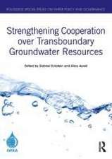 Strengthening Cooperation over Transboundary Groundwater Resources