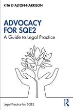 Advocacy for SQE2: A Guide to Legal Practice