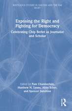 Exposing the Right and Fighting for Democracy: Celebrating Chip Berlet as Journalist and Scholar