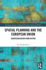 Spatial Planning and the European Union: Europeanisation from Within