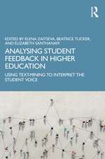 Analysing Student Feedback in Higher Education: Using Text-Mining to Interpret the Student Voice