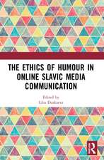 The Ethics of Humour in Online Slavic Media Communication